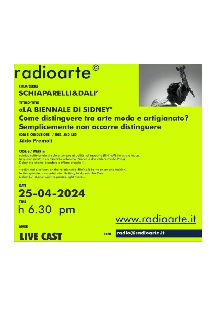 SCHIAPARELLI&DALI’ #3-6 con Aldo Premoli in dialogo con Federico Fusj “LA BIENNALE DI SIDNEY”/ita