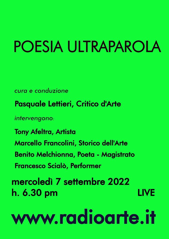 INCONTRI DI STORIA DELL’ARTE -#1- Pasquale Lettieri con gli ospiti parlano di “POESIA ULTRAPAROLA”