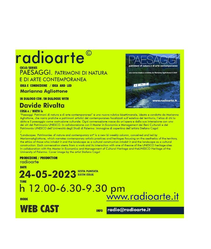 “PAESAGGI” patrimoni di natura e di arte contemporanea – Marianna Agliottone dialoga con Davide Rivalta/ita