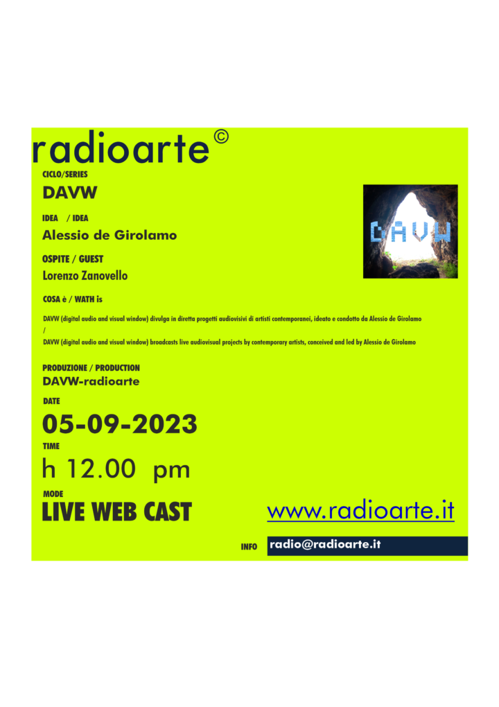 𝐃𝐀𝐕𝐖 (𝑑𝑖𝑔𝑖𝑡𝑎𝑙 𝑎𝑢𝑑𝑖𝑜 𝑎𝑛𝑑 𝑣𝑖𝑠𝑢𝑎𝑙 𝑤𝑖𝑛𝑑𝑜𝑤) con LORENZO ZANOVELLO/ Ita