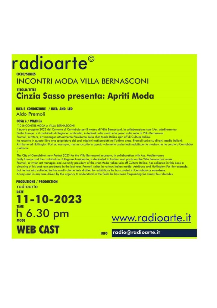 10 INCONTRI MODA VILLA BERNASCONI #8 CINZIA SASSO presenta ”ApritiModa”/ita