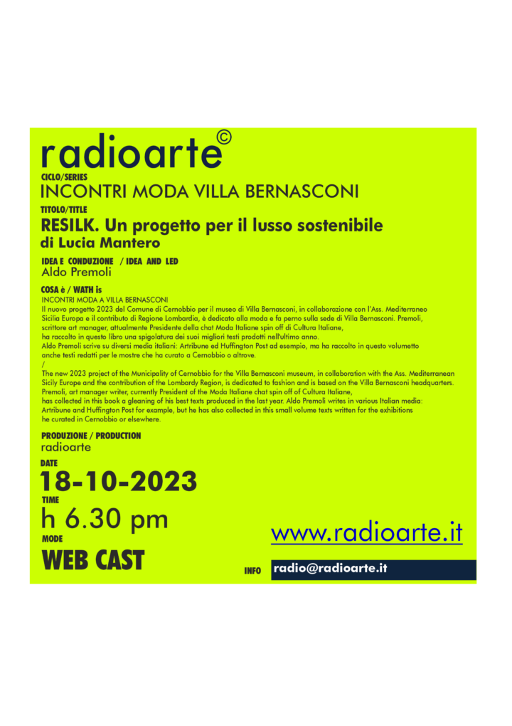 10 INCONTRI MODA VILLA BERNASCONI #9 LUCIA MANTERO parla di “RESILK. Un progetto per il lusso sostenibile di Lucia Mantero”/ita
