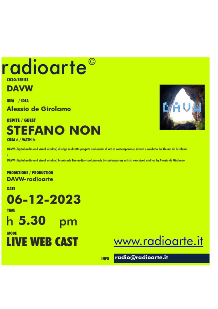 𝐃𝐀𝐕𝐖 (𝑑𝑖𝑔𝑖𝑡𝑎𝑙 𝑎𝑢𝑑𝑖𝑜 𝑎𝑛𝑑 𝑣𝑖𝑠𝑢𝑎𝑙 𝑤𝑖𝑛𝑑𝑜𝑤) con STEFANO NON/ Ita