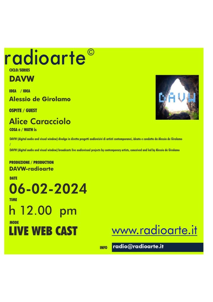 𝐃𝐀𝐕𝐖 (𝑑𝑖𝑔𝑖𝑡𝑎𝑙 𝑎𝑢𝑑𝑖𝑜 𝑎𝑛𝑑 𝑣𝑖𝑠𝑢𝑎𝑙 𝑤𝑖𝑛𝑑𝑜𝑤) con ALICE CARACCIOLO/ Ita