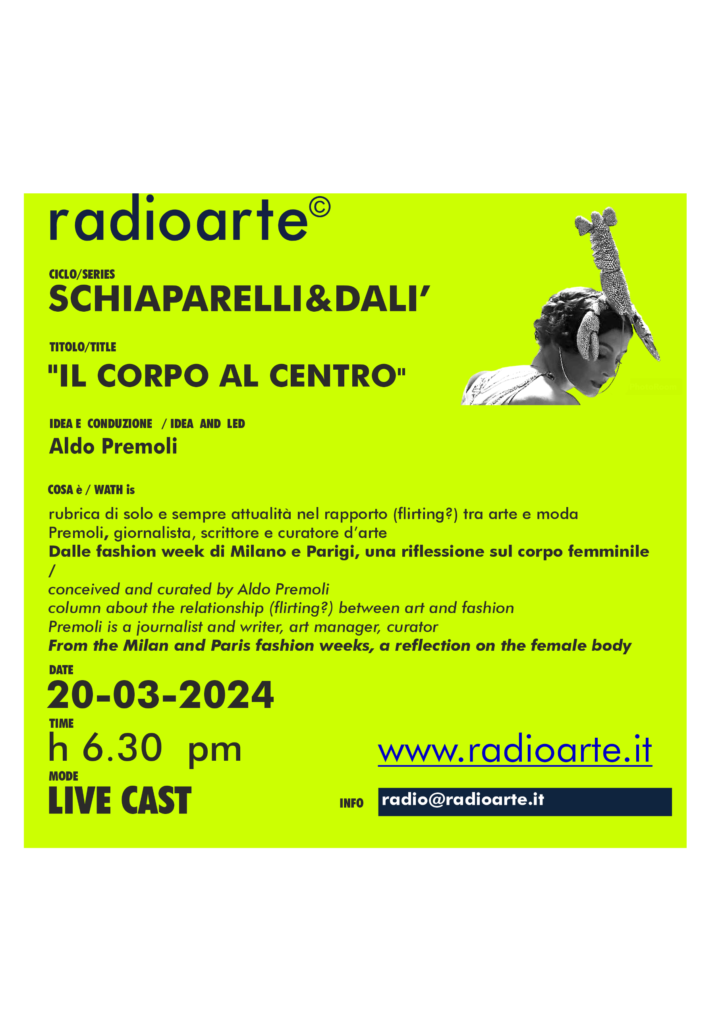 SCHIAPARELLI&DALI’ #3-5 Aldo Premoli e Federico Fusj parlano di ”IL CORPO AL CENTRO”/ita